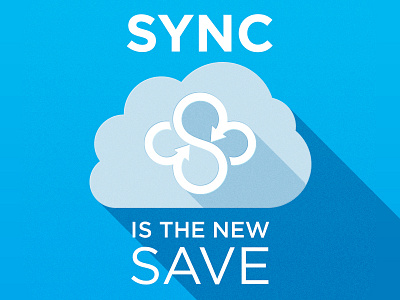 Sync is the New Save