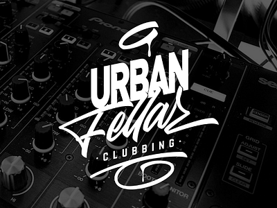 Urban Fellaz branding brush lettering calligraphy clubbing custom lettering design event graphic design hand lettering illustrator lettering letters logo logo design script typography vector