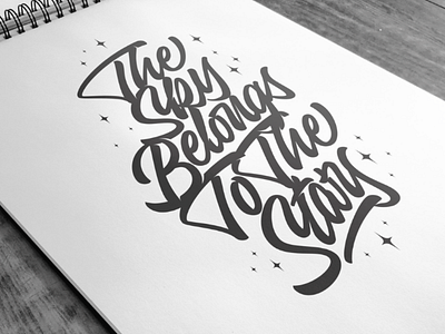 The Sky Belongs To The Stars ✨ brush lettering calligraphy custom lettering lettering letters script sketchbook sky stars typography