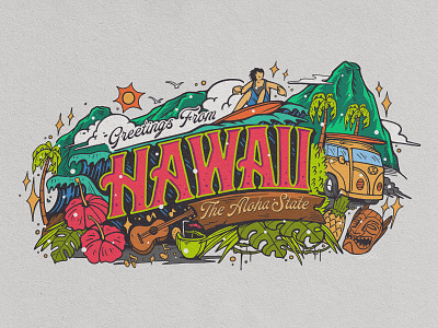 Greetings From Hawaii - The Aloha State artwork dribbble hawaii hawaiian shirt illustration summer surf surfing