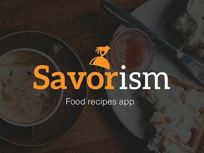 Savorism - Food recipes app app design food recipes savorism