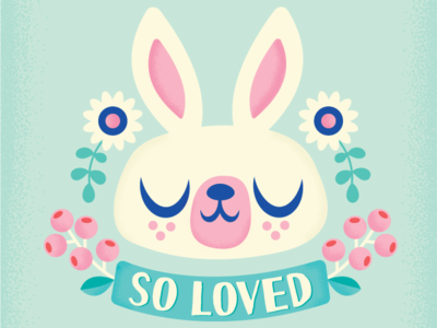 So Loved - Bunny and Flowers