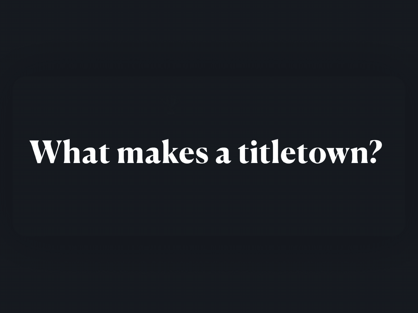 Titletowns data viz design