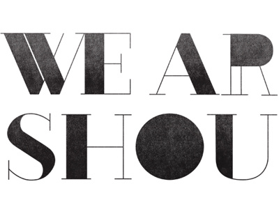 We Are Shouting (clip) logotype type typography