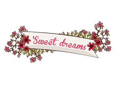 Sweet Dreams floral flowers illustration leaves ribbon vector