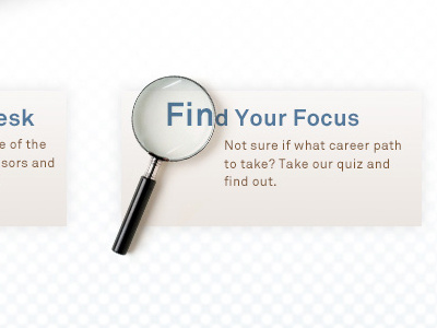 Find Your Focus button college feature magnify quiz search university