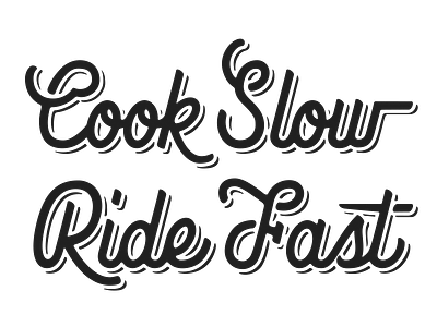 Cook Slow Ride Fast hand drawn hand lettering motorcycle mural art typography