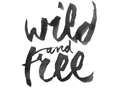 Wild And Free