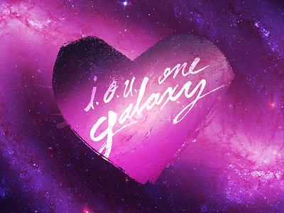 i. o. u. one galaxy ataris galaxy stars valentine