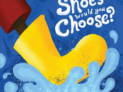 Which Shoes Would You Choose? book boots kid lit puddles shoes spatter brush