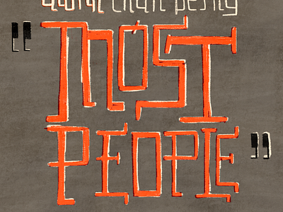 "most people" illustration ipad procreate quote typography