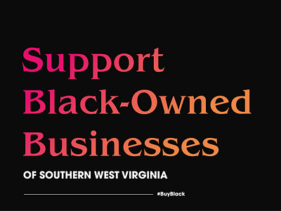 Black Owned Business of Southern WV design graphicdesign social media design typography