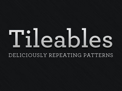 Tileables