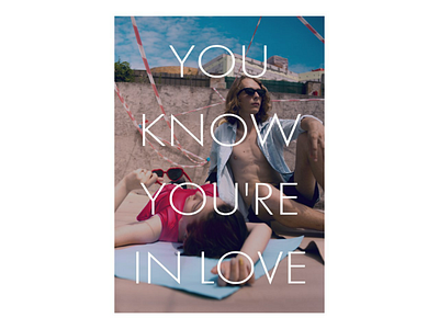 you know you're in love design photography poster