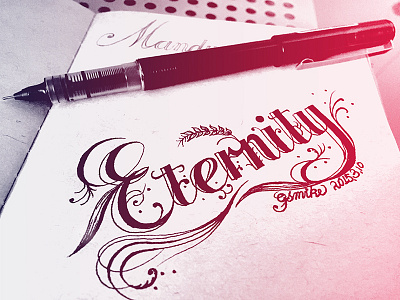Eternity calligraphy hand letter medium penmanship sketch type typography writing