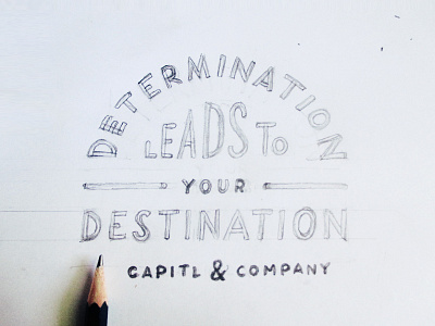 Determination client draw drawing handlettering handmade letter lettering type typography wip work