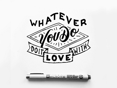 Do it with love art design draw drawing handlettering handmade letter lettering type typography