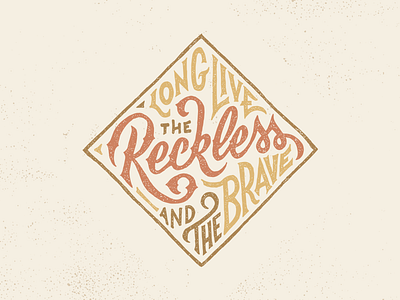Reckless & Brave art design draw drawing handlettering handmade letter lettering type typography
