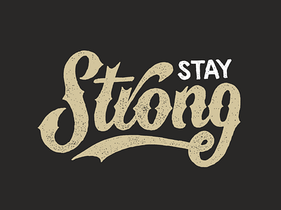 Stay Strong art design draw drawing handlettering handmade letter lettering type typography
