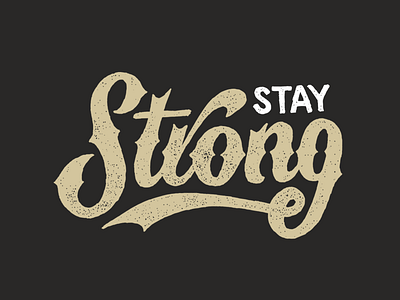 Stay Strong