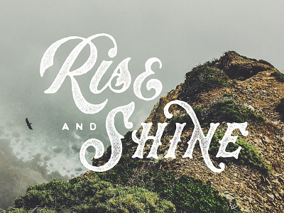 Rise and Shine drawing handlettering handmade lettering type typography