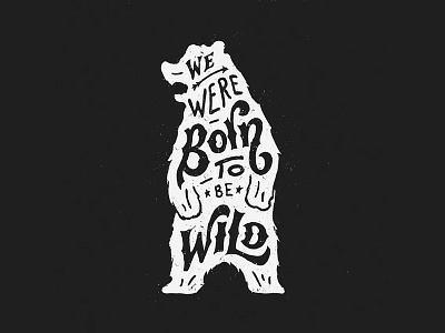 Born to be wild drawing handlettering handmade lettering type typography