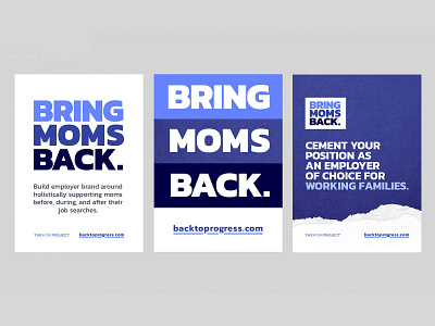 The Mom Project: Back to Progress campaign campaign empowering woman moms at work mothers woman empowerment women in the workforce