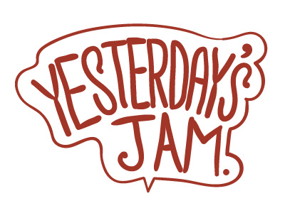 Yesterday's Jam lettering pop culture vector