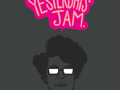Yesterday's Jam - Final itcrowd lettering pop culture vector