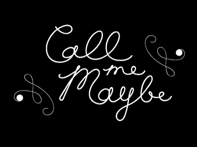 Call Me Maybe