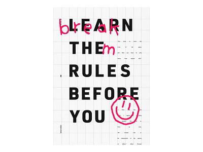 39 break editorial layout learn paper poster posters print printed rebel rules smiley theposterproject type typography