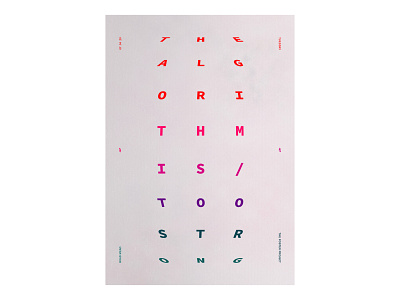 47 algorithm bright colour font futuristic modern neon poster posters print printed sans serif theposterproject type typographic typography