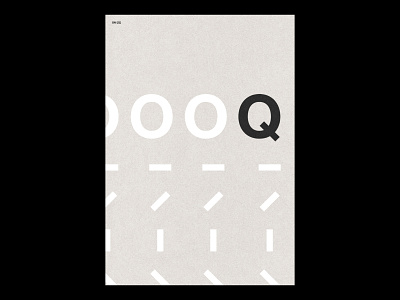 Q /36 Days clean design modern poster print simple type typography