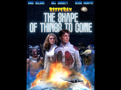 The Shape Of Things To Come design mst3k photomanipulation rifftrax