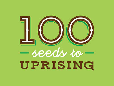 100 seeds to UPRising Logo 100 fundraising green logo numbers plant seeds