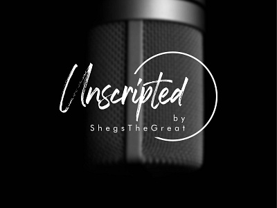 Unscripted by ShegsTheGreat branding design logo podcast typography