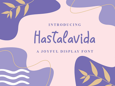 Hastalavida Font branding cool display font font design graphicdesign handlettering handwritten font logo unique