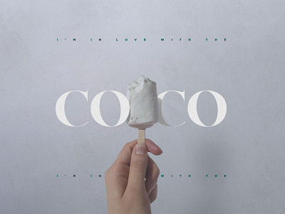 I'm in love with the COCO aesthetic coco composition design graphic graphicdesign gray ice cream icecream photography serif sweet type typography