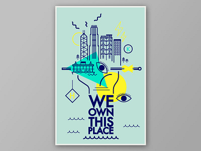 We Own This Place Poster v2 art direction democracy digital art fist graphic hong kong illustration line icon poster protests