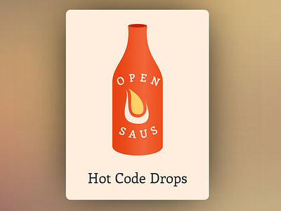 Open Saus code drops hot open open source sauce saus