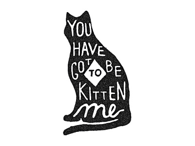 Cat sign cat hand type hipster kitten kitty lettering minimal signage typography vintage