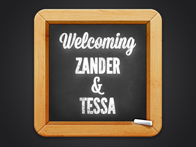 Welcoming Zander & Tessa board chalk design icon tom welcome wood