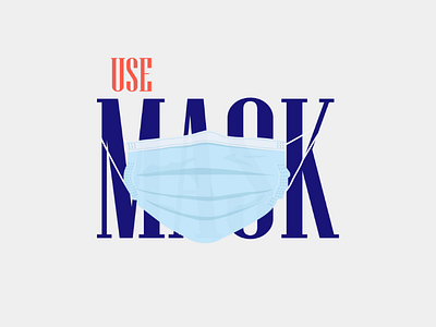 Use Mask - COVID-19