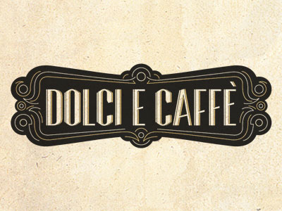Dolci E Caffe - final bakery cafe coffee coffee shop french italian logo restaurant type