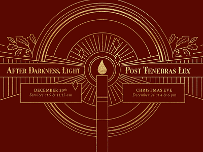 After Darkness, Light / Post Tenebras Lux christ christmas church design