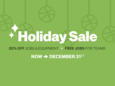 Holiday Sale dribbble green holiday sale
