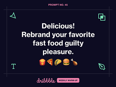 Rebrand Your Favorite Fast Food Guilty Pleasure branding community design dribbble dribbbleweeklywarmup experiment flex fun grow learn prompt weekly warm up