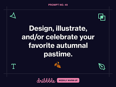 Celebrate Your Favorite Autumn Pastime! autumn challenge community design dribbble dribbbleweeklywarmup fall fun grow learn prompt weekly warm up