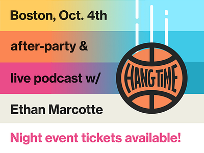 Join us for the Hang Time Boston after-party! conference dribbble meetup