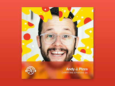 Overtime with Andy J. Pizza creative illustration pizza podcast positivity